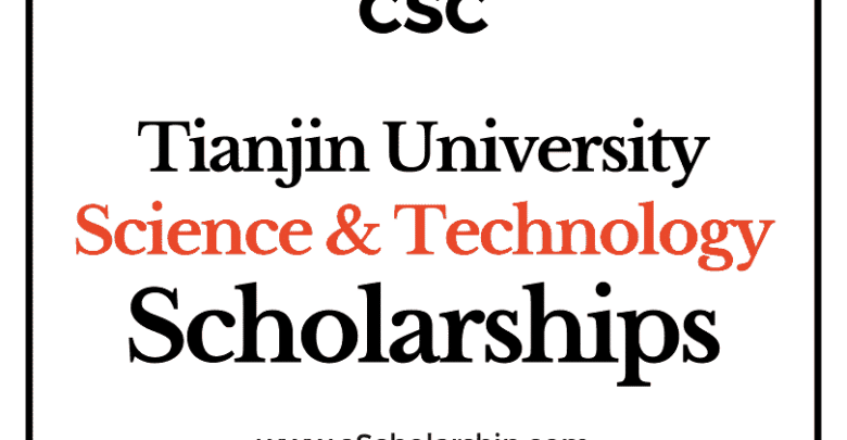 Tianjin University of Science and Technology (CSC) Scholarship 2022-2023 - China Scholarship Council - Chinese Government Scholarship