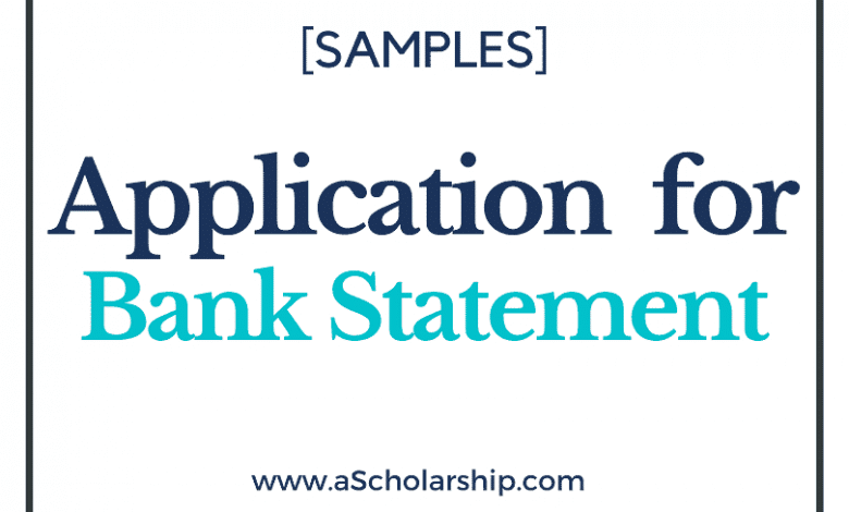 Application for Bank Statement Request [Samples Included]