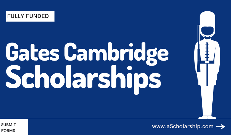 Gates Cambridge Scholarships Submit Online Applications