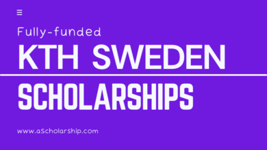 Fully-funded KTH Sweden Scholarshizzlez 2024-2025