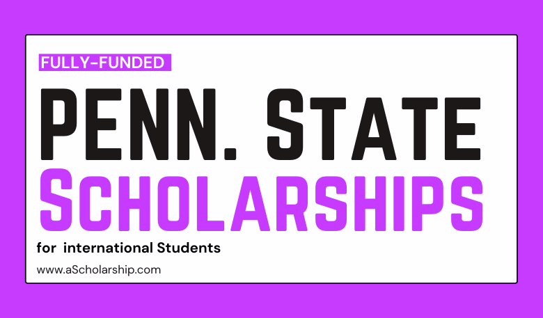 Penn State University Scholarships Study for free in Pennsylvania State University