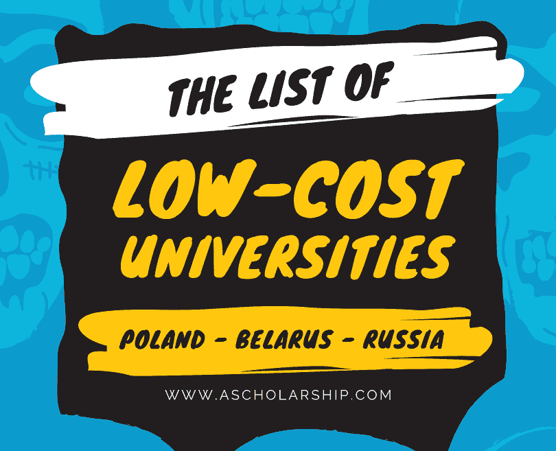 The list of low-tuition universities in Poland Belarus and Russia