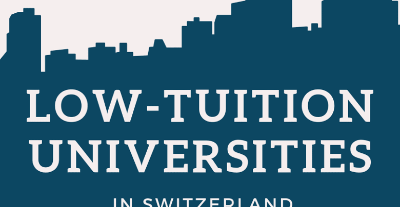Low Tuition Universities in Switzerland