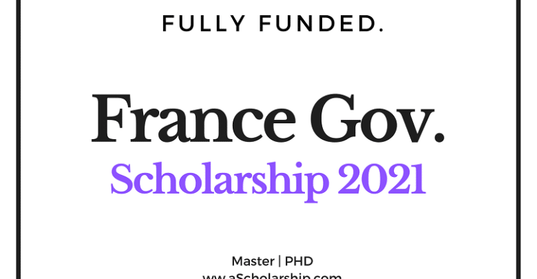 French Government Scholarship 2021 Call for applications