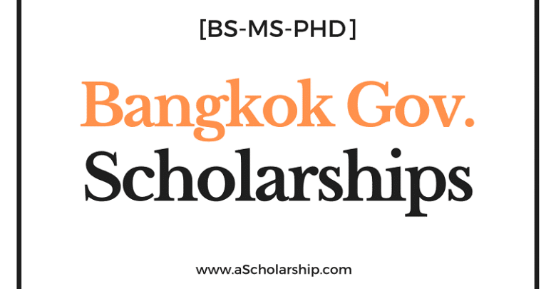 Bangkok Government Scholarship 2022-2023 [BS, MS, PHD] - Chulalongkorn University Scholarship 2022-2023