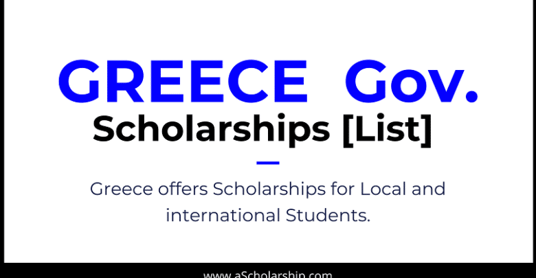 Greece Scholarships List of Scholarships in Greece for all Students [2022-2023]