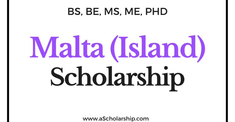 Scholarships in Malta (European Island) Maltese Scholarships for [BS-MS-PhD]