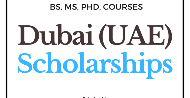 UAE (Dubai) Scholarships 2022-2023: Study for free in U.A.E.