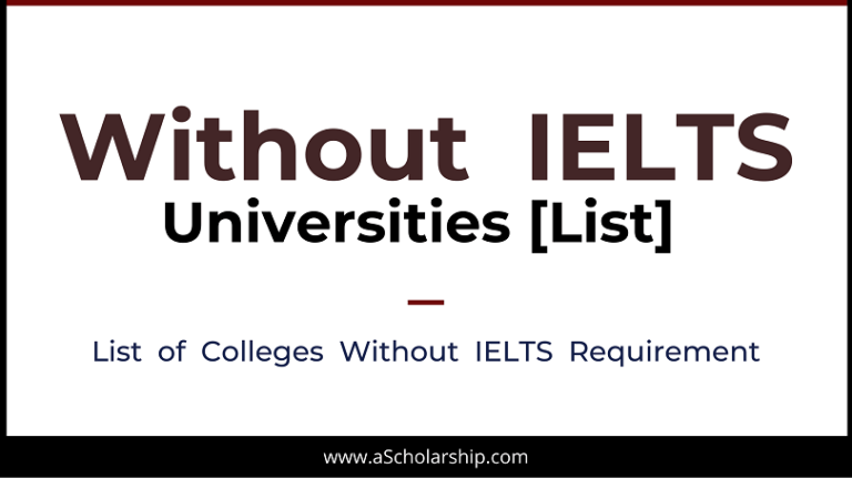 Universities Without IELTS for Scholarship/Admission Applications in