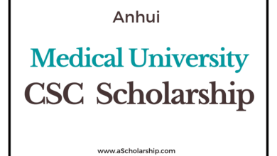 Anhui Medical University (CSC) Scholarship 2022-2023 - China Scholarship Council - Chinese Government Scholarship