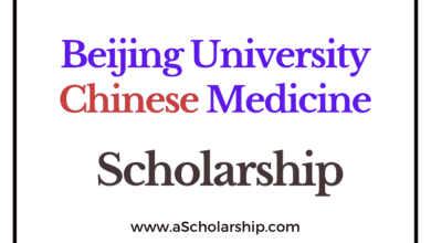 Beijing University of Chinese Medicine (CSC) Scholarship 2022-2023 - China Scholarship Council - Chinese Government Scholarship