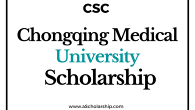 Chongqing Medical University (CSC) Scholarship 2022-2023 - China Scholarship Council - Chinese Government Scholarship