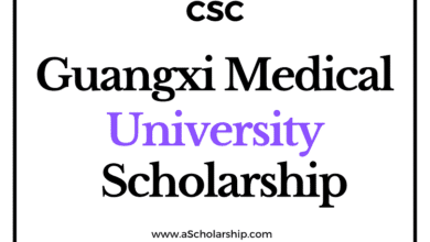 Guangxi Medical University (CSC) Scholarship 2022-2023 - China Scholarship Council - Chinese Government Scholarship