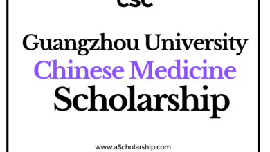 Guangzhou University of Chinese Medicine (CSC) Scholarship 2022-2023 - China Scholarship Council - Chinese Government Scholarship