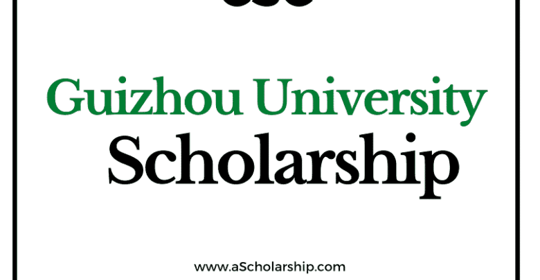 Guizhou University (CSC) Scholarship 2022-2023 - China Scholarship Council - Chinese Government Scholarship