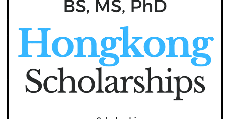 Hongkong Scholarships 2023 for BS, MS, PhD Admissions