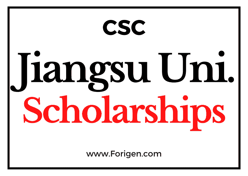 Jiangsu University (CSC) Scholarship 2022-2023 - China Scholarship Council - Chinese Government Scholarship