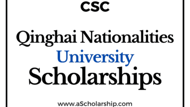 Qinghai Nationalities University (CSC) Scholarship 2022-2023 - China Scholarship Council - Chinese Government Scholarship