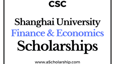 Shanghai University of Finance and Economics (CSC) Scholarship 2022-2023 - China Scholarship Council - Chinese Government Scholarship