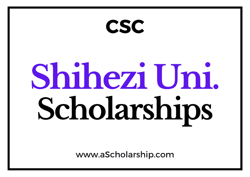 Shihezi University (CSC) Scholarship 2022-2023 - China Scholarship Council - Chinese Government Scholarship