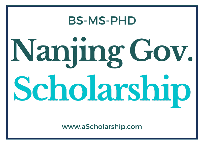 Nanjing Municipal Government Scholarship 2022-2023 Apply Online