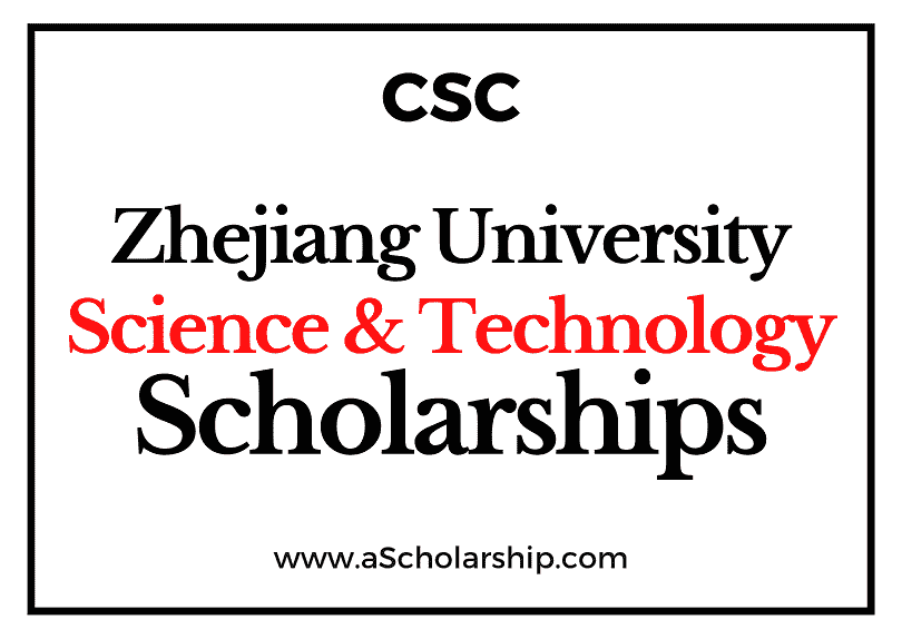 Zhejiang University of Science & Technology (CSC) Scholarship 2022-2023 - China Scholarship Council - Chinese Government Scholarship