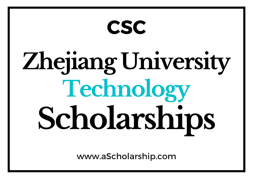 Zhejiang University of Technology (CSC) Scholarship 2022-2023 - China Scholarship Council - Chinese Government Scholarship