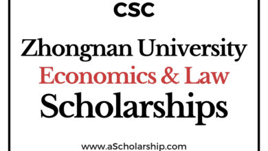 Zhongnan University of Economics and Law (CSC) Scholarship 2022-2023 - China Scholarship Council - Chinese Government Scholarship