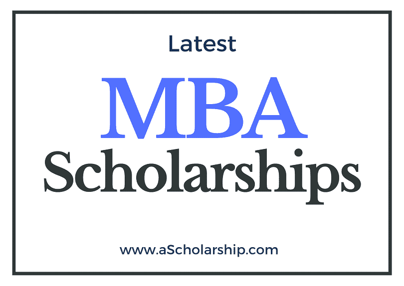 MBA Scholarships 2022-2023 Online Applications Accepted!