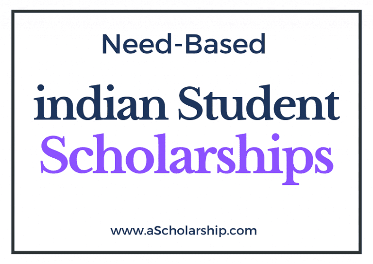 NeedBased Scholarships 20232024 for Indian Students A Scholarship
