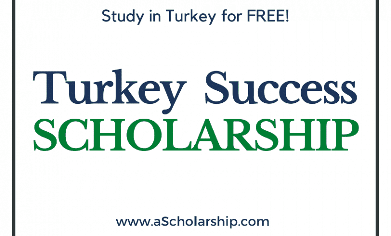 Turkish Success Scholarship 2023-2024: Start Your Application Submission