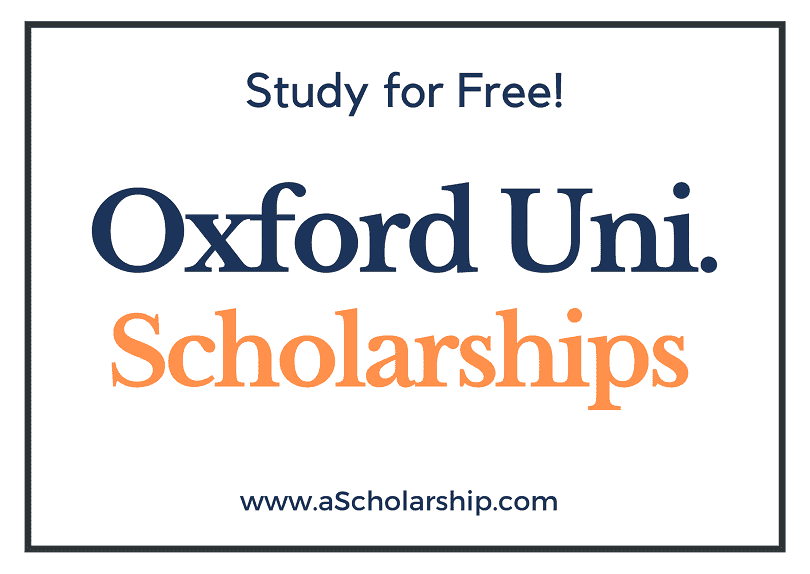 University Of Oxford scholarships 2022-2023 Submit Application