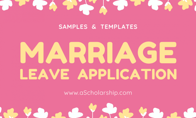 Application for Marriage Leave Format and Sample of Marriage Leave Application