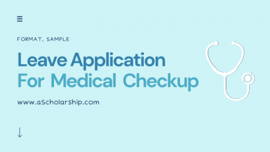 Leave Application for Medical Checkup Samples, Format, and Template