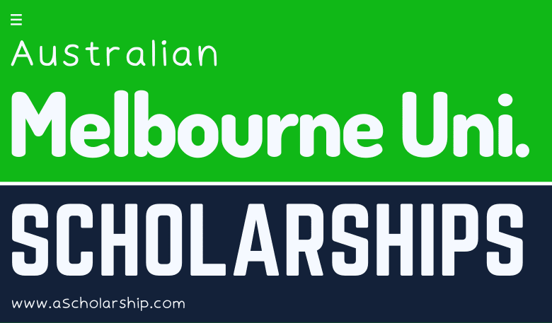 University of Melbourne Scholarships in 2023 to Study for free in Australia
