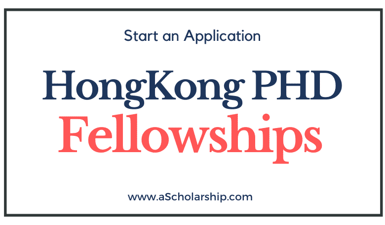 Hongkong PHD Fellowships (HKPFS) 2023-2024: Hongkong High Commission Scholarships