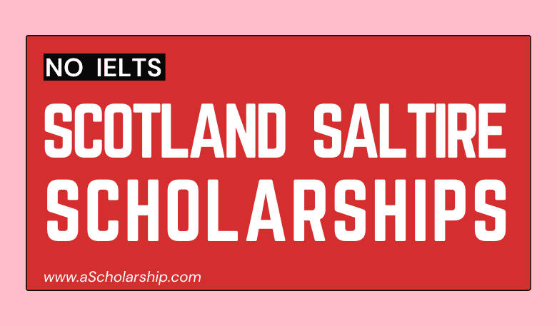 Scotland Saltire Scholarships for 2023