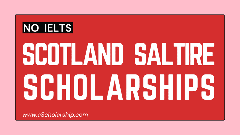 Scotland Saltire Scholarships for 2023