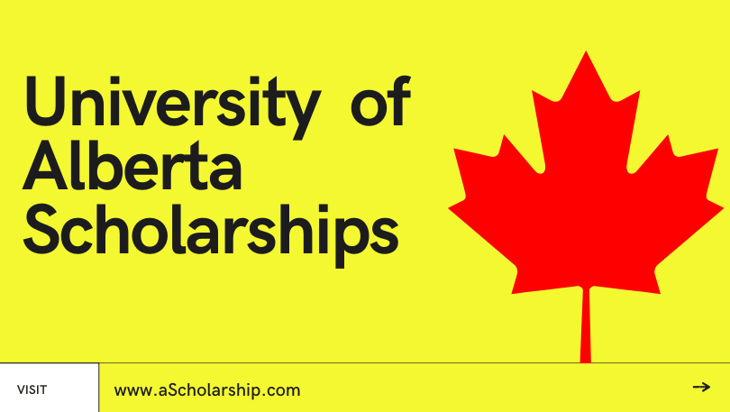 University of Alberta Scholarships 2022-2023 for International Students