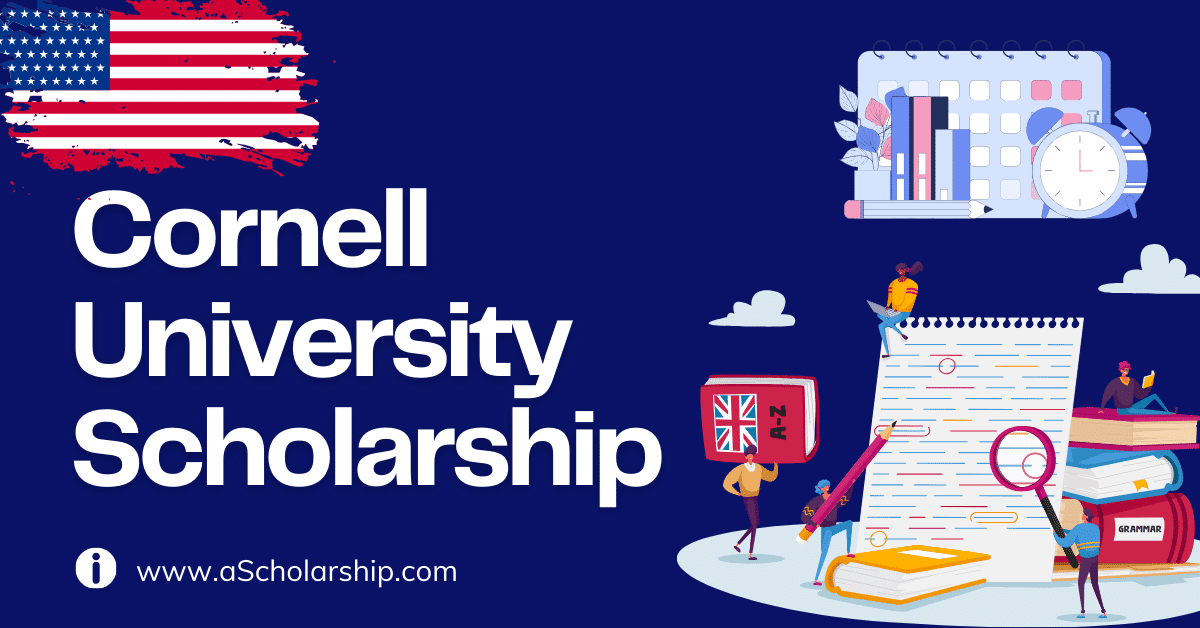 Cornell University scholarships 2024 in USA