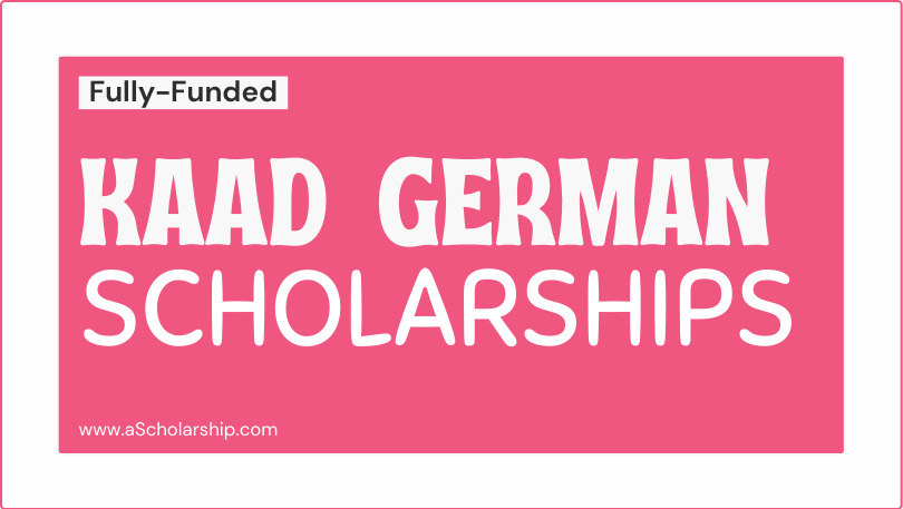 Fully-funded KAAD Scholarships Submit Application to Study for Free in Germany