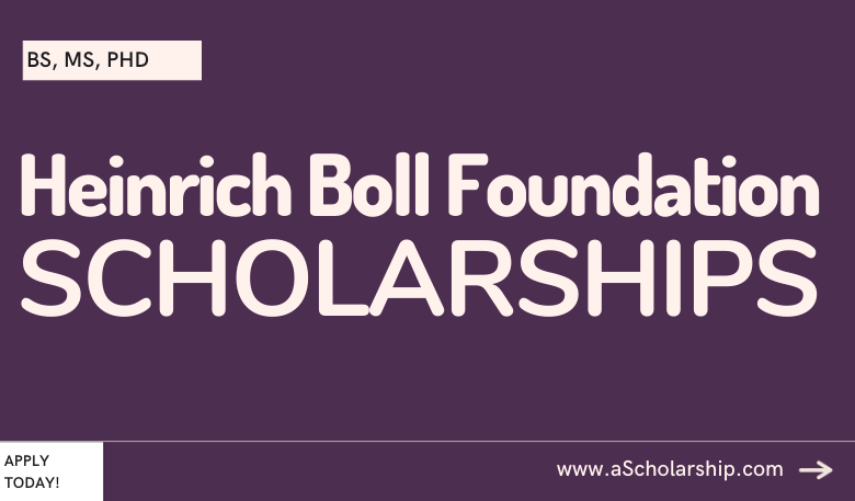 Heinrich Boll Foundation Scholarships 2024 in Germany for Admissions in BS, MS, PhD Courses
