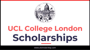 University College London (UCL) Scholarships 2023-2024 Submit Application