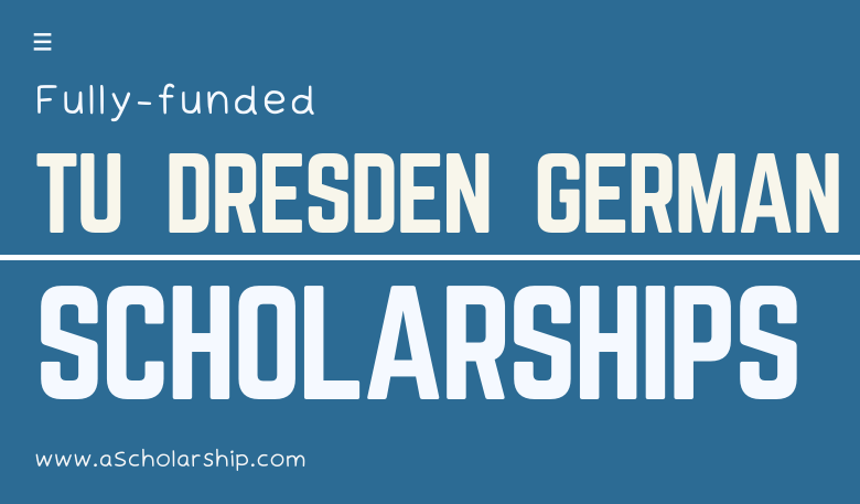 Technische Universität Dresden (TU) University Scholarships - Study for free in Germany
