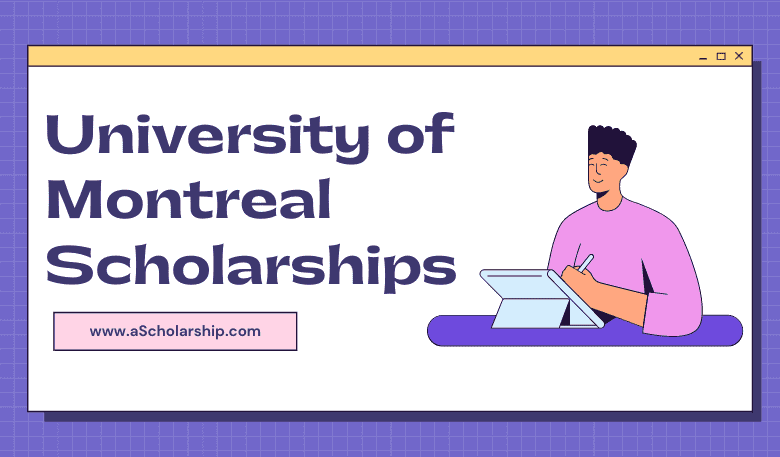 University of Montreal (UdeM) Scholarships