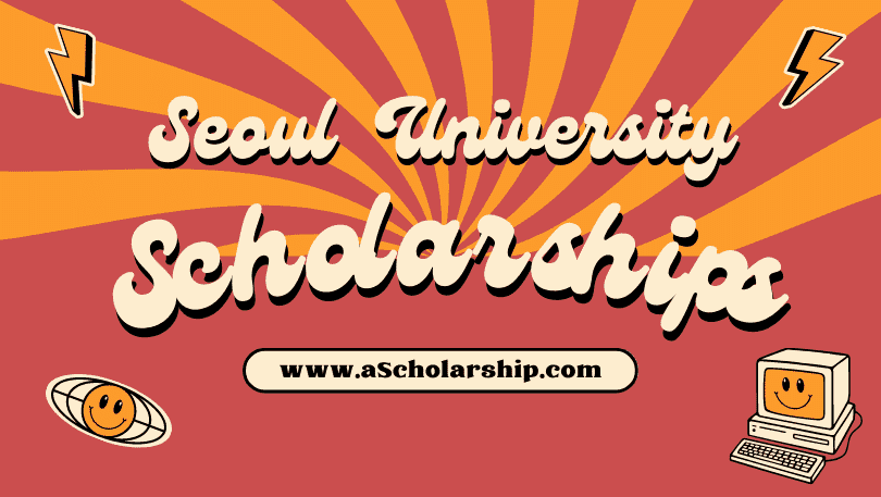 Seoul National University Scholarships in South Korea