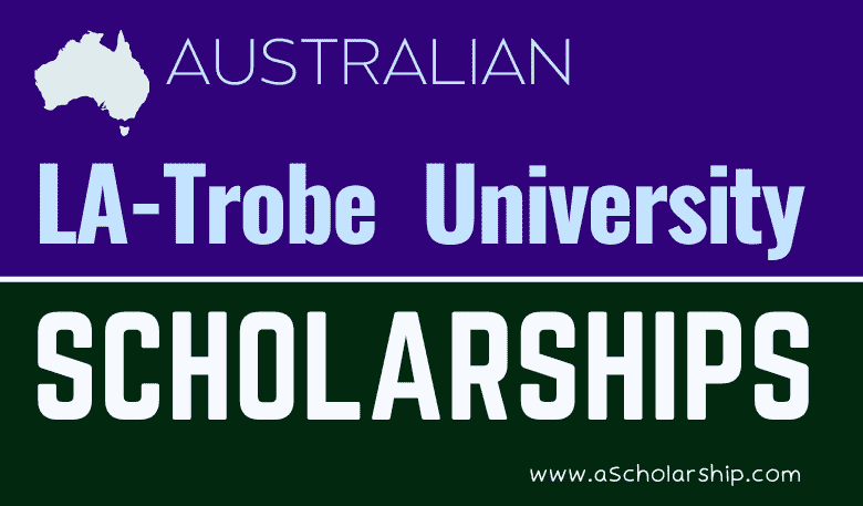 Australian La Trobe University Scholarships 2023-2024 Acceptance Rate 100%