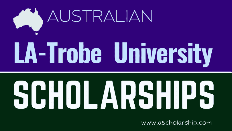 Australian La Trobe University Scholarships 2023-2024 Acceptance Rate 100%