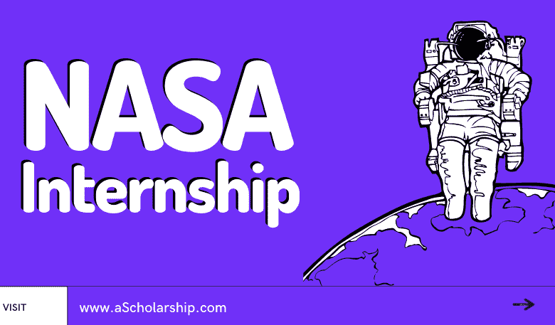 NASA Space Internships in 2023 - Applications Portal Open