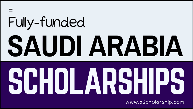 Saudi Arab (KSA) Scholarships Without IELTS